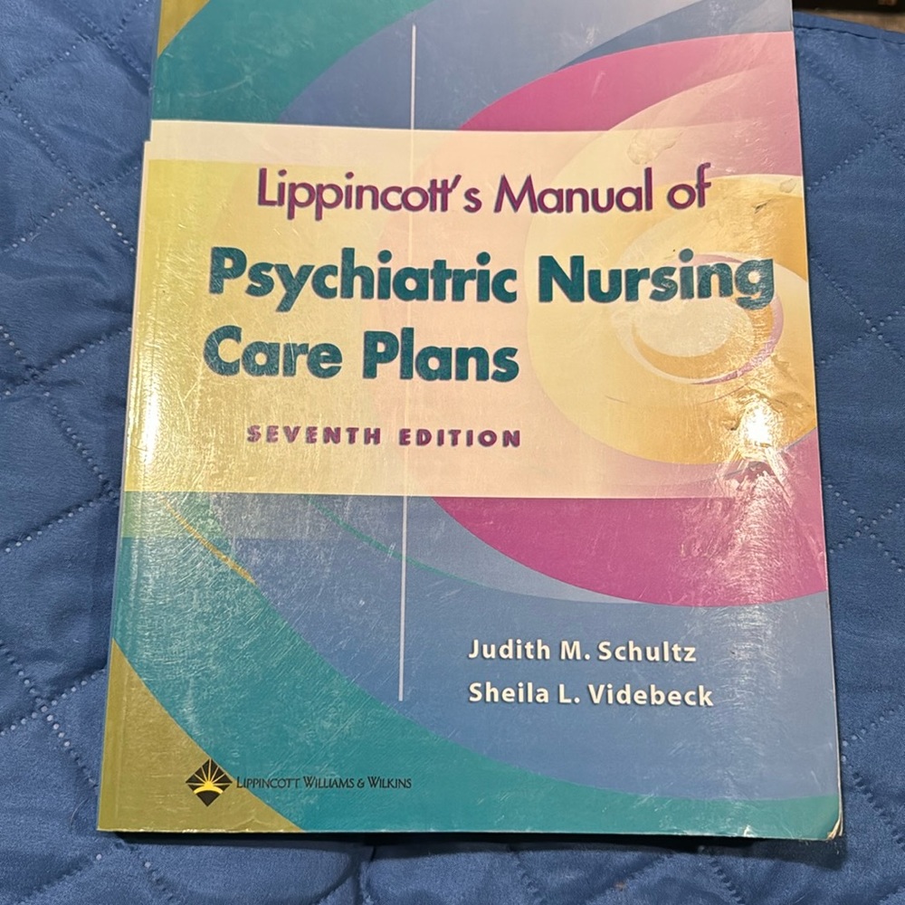 Lippincotts Manual of Psychiatric Nursing Care Plans